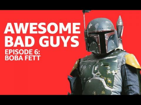 Awesome Bad Guys | Boba Fett