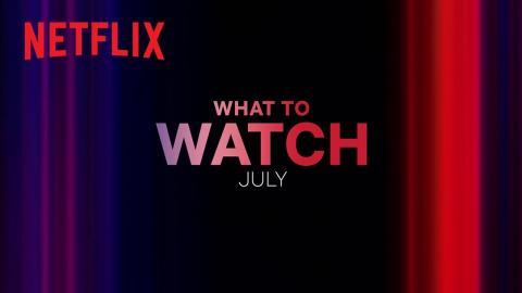 New on Netflix Canada | July 2023