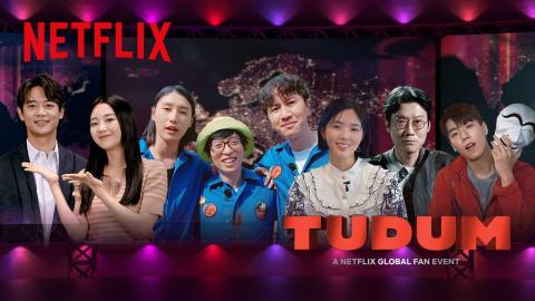 Tudum Korea: A Netflix Global Fan Event