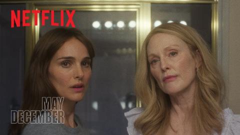 May December | Official Social Tease | Netflix