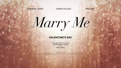 Marry Me - In theaters this Valentine’s Day