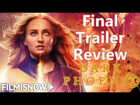 DARK PHOENIX (2019) Final Trailer Review | X-Men Jean Grey Movie