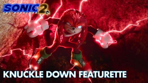 Sonic the Hedgehog 2 (2022) - "Knuckle Down Featurette" - Paramount Pictures