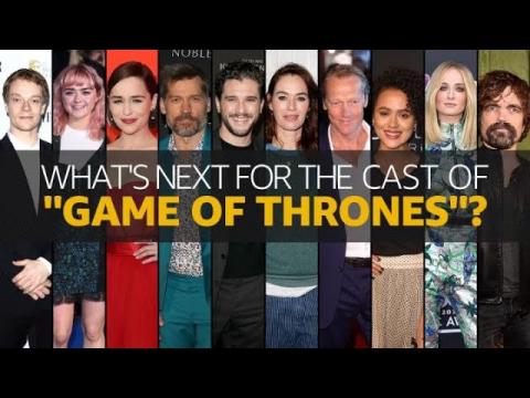 What's Next for the "Game of Thrones" Cast?