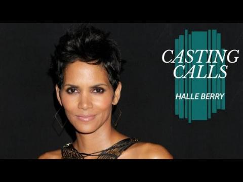 What Roles Has Halle Berry Been Considered For? | CASTING CALLS