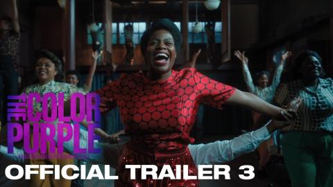 The Color Purple | Official Trailer 3