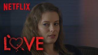 Love | Behind the Scenes: Sex Scene with Paul | Netflix