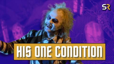 Michael Keaton returned to Beetlejuice Under One Condition