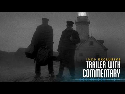 'The Lighthouse' Trailer With Director's Commentary