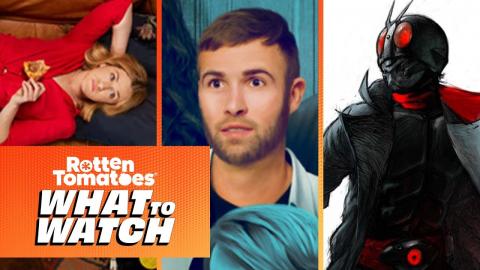 What to Watch: Rotten Tomatoes Staff Pick Edition