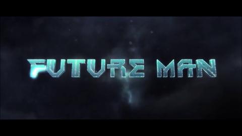 Future Man : Season 1 & 2 - Official Intro / Title Card (hulu' series)