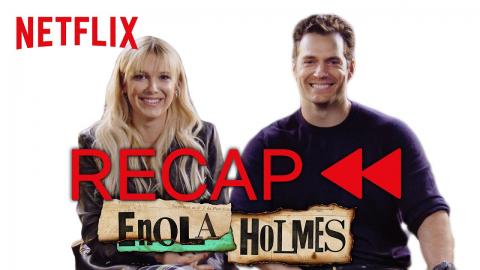 Millie Bobby Brown & Henry Cavill Recap Enola Holmes | Netflix