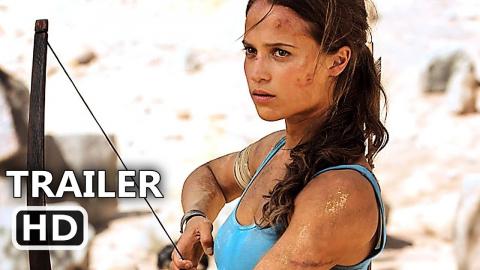 TOMB RAIDER Extended Trailer (2018) Alicia Vikander, Lara Croft Action Movie HD