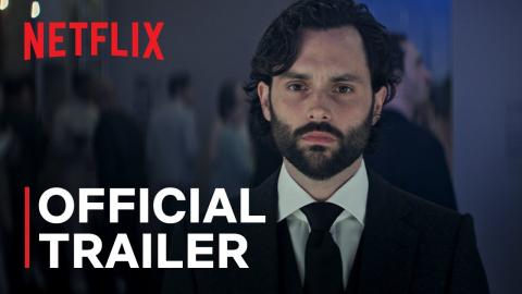 YOU: Season 4 Part 1 | Official Trailer | Netflix