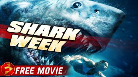 SHARK WEEK | Action Creature Survival Thriller | Patrick Bergin, Yancy Butler | Free Movie