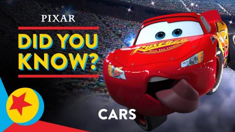Pixar Did You Know: Cars | Pixar