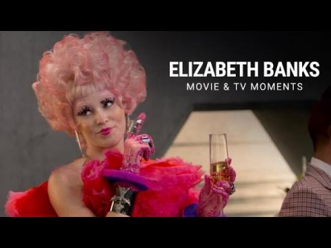 Elizabeth Banks | Movie & TV Moments