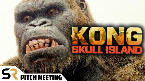 Kong; Skull Island Pitch Meeting