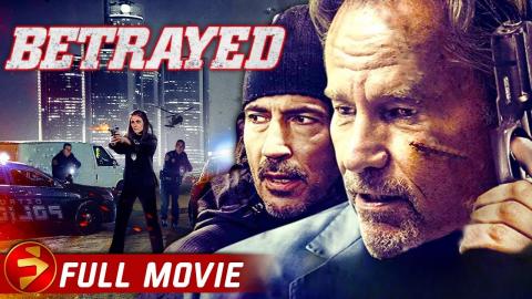 BETRAYED | Action Crime Thriller | Full Movie | John Savage, Billy Wirth, Richard Tyson