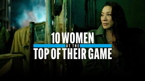 10 Women at the Top of Their Game