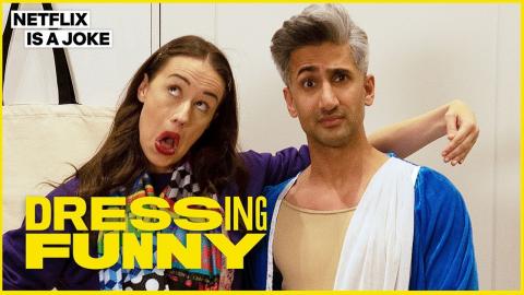 Tan France and Miranda Sings Almost Get Married | Dressing Funny | Netflix Is A Joke