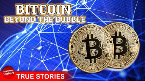 BITCOIN: BEYOND THE BUBBLE | FREE FULL DOCUMENTARY | Is Cryptocurrency The Way Forward?