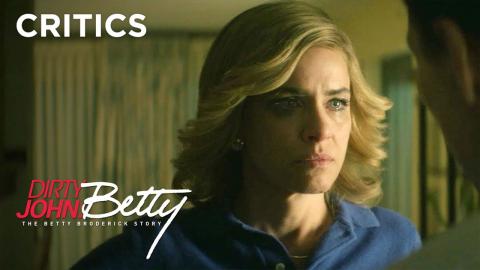 Dirty John: The Critics Agree - The Betty Broderick Story | Season 2 | on USA Network