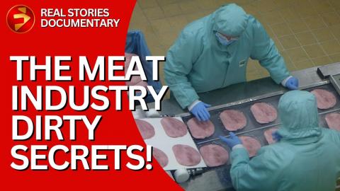 What is left out of our food labels? | THE MEAT INDUSTRY'S DIRTY SECRETS | Documentary