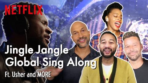 Jingle Jangle Global Sing Along - Ft. Usher and MORE | Netflix