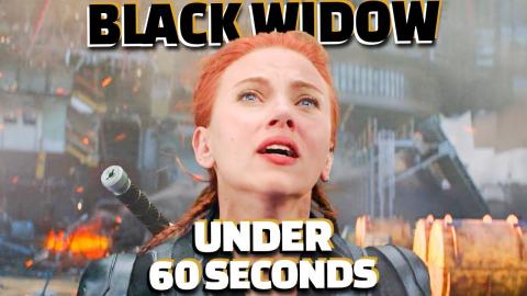 Black Widow In Under 60 Seconds