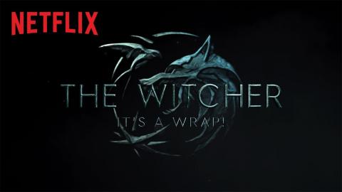 The Witcher | Season 2 Production Wrap: Behind The Scenes | Netflix