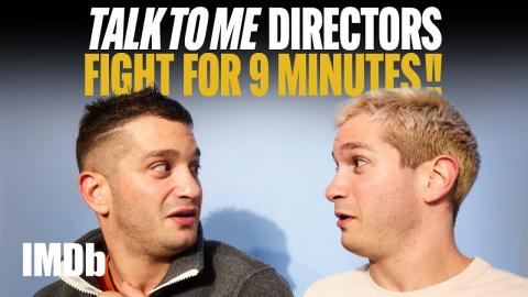 ‘Talk to Me’ Directors Danny and Michael Philippou Fight for 9 Minutes