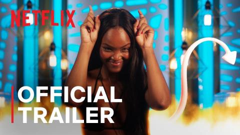 Too Hot To Handle: Season 4 | Official Trailer | Netflix