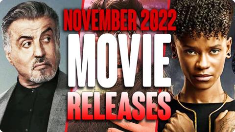 MOVIE RELEASES YOU CAN'T MISS NOVEMBER 2022