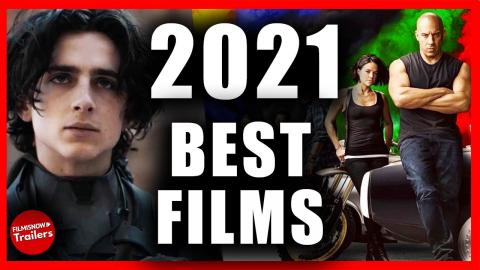 THE MOST ANTICIPATED MOVIES OF 2021 | Best Movies 2021