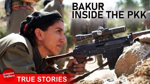 BAKUR: Inside the PKK - FULL DOCUMENTARY | Kurdish Militants