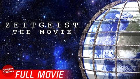 ZEITGEIST: THE MOVIE | Free FULL DOCUMENTARY | Conspiracy Theories Collection