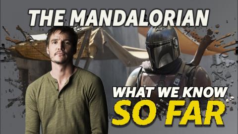 "The Mandalorian"... | WHAT WE KNOW SO FAR