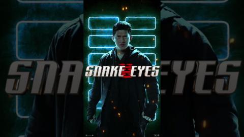 Snake Eyes - Hard Master Motion Poster