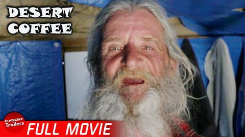 DESERT COFFEE - Full Documentary | Slab City "Last Free Place in America" Real Stories Collection