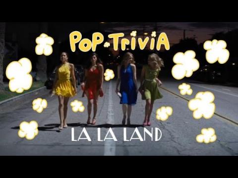 'La La Land' | Pop Trivia