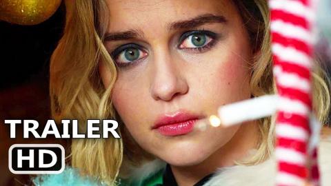 LAST CHRISTMAS Official Trailer (2019) Emilia Clarke, Comedy Movie HD