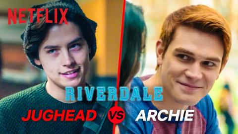 Is Jughead or Archie the Better Boyfriend? | Battle of the Boyfriends | Netflix