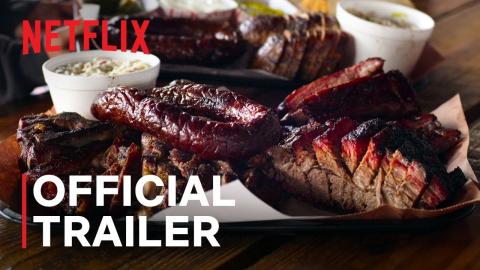Chef's Table: BBQ | Official Trailer | Netflix