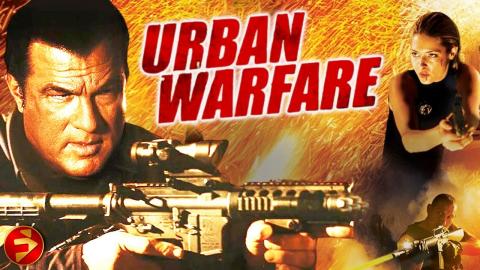 URBAN WARFARE | Steven Seagal | Action Thriler | True Justice Series | Full Movie | FilmIsNow