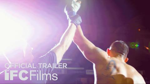 The Cage Fighter - Official Trailer | HD | Sundance Selects