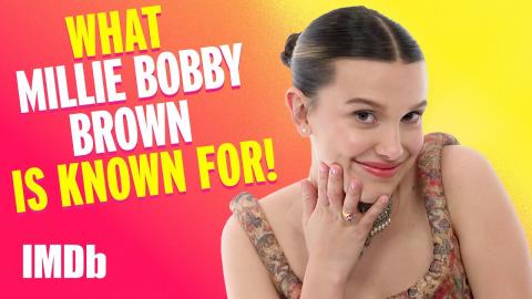 What’s Millie Bobby Brown Known For IRL? | IMDb