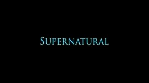 Supernatural : Season 1 - Opening Credits / Intro