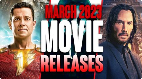 MOVIE RELEASES YOU CAN'T MISS MARCH 2023