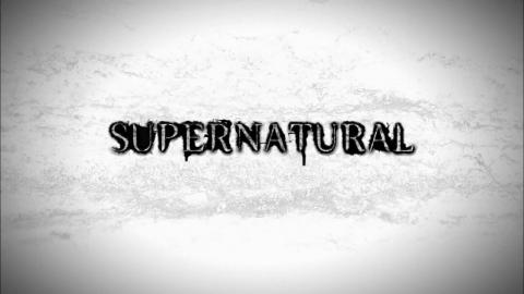 Supernatural : Season 7 - Opening Credits / Intro / Title Card